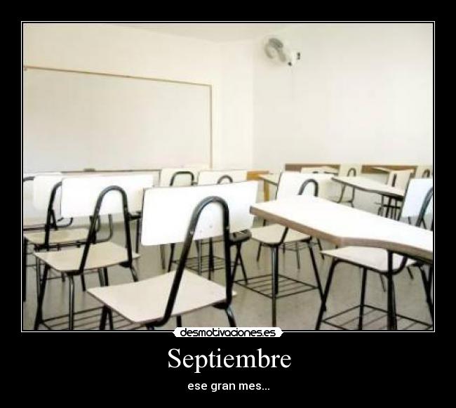 Septiembre - ese gran mes...