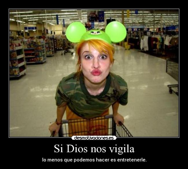 Si Dios nos vigila - 