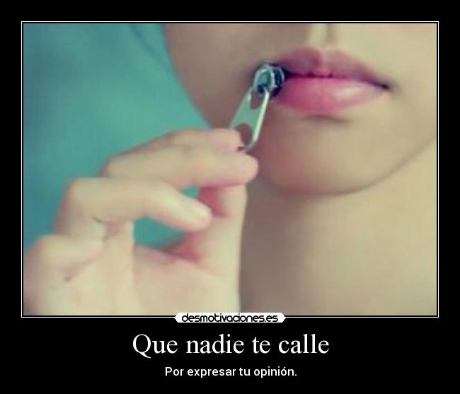 Que nadie te calle - 