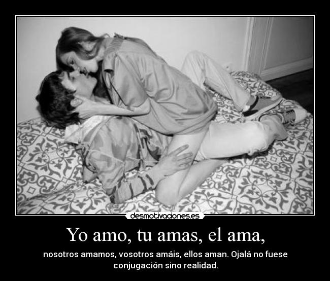 carteles amo amas ama desmotivaciones