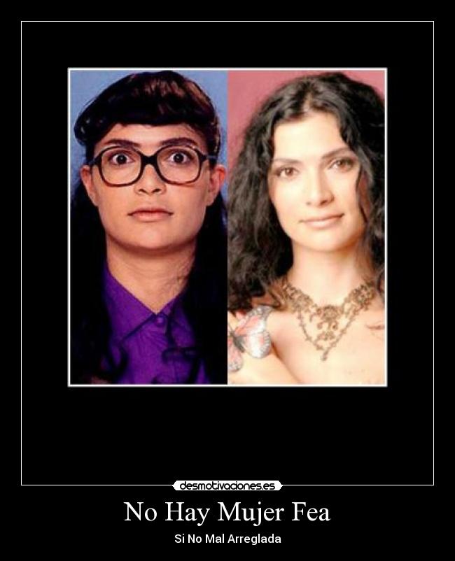 No Hay Mujer Fea -