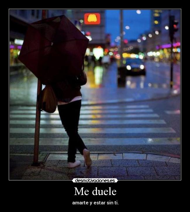 Me duele -