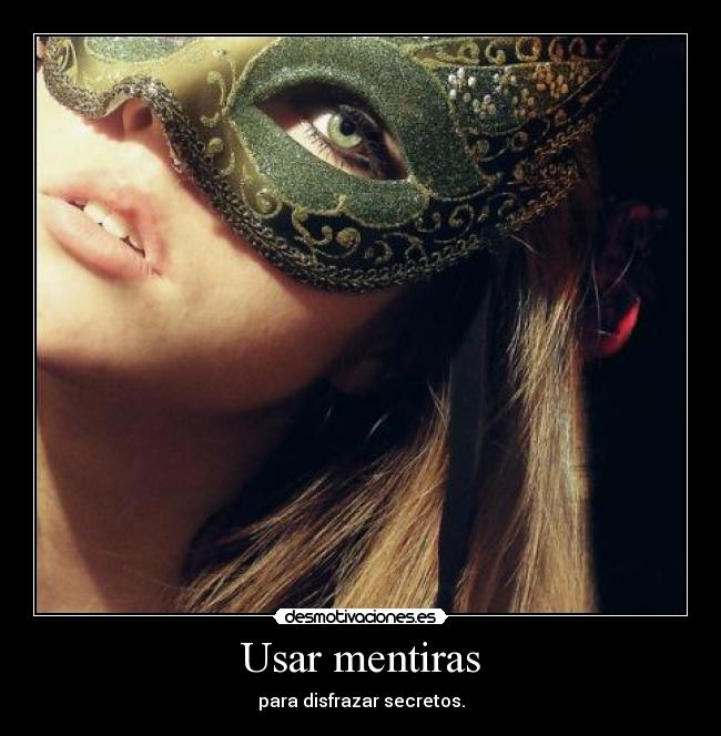 Usar mentiras -