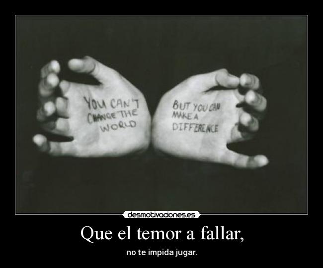 carteles fallar jugar temor desmotivaciones