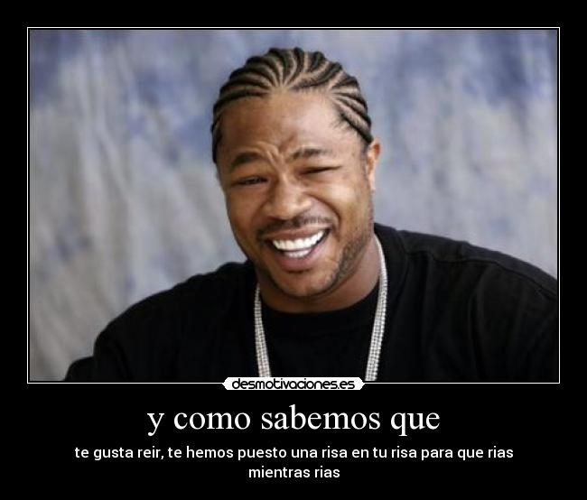 y como sabemos que - 