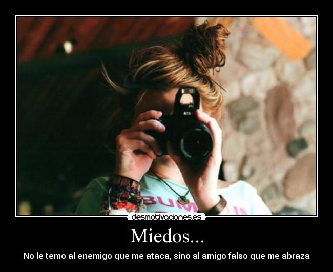 Miedos... -