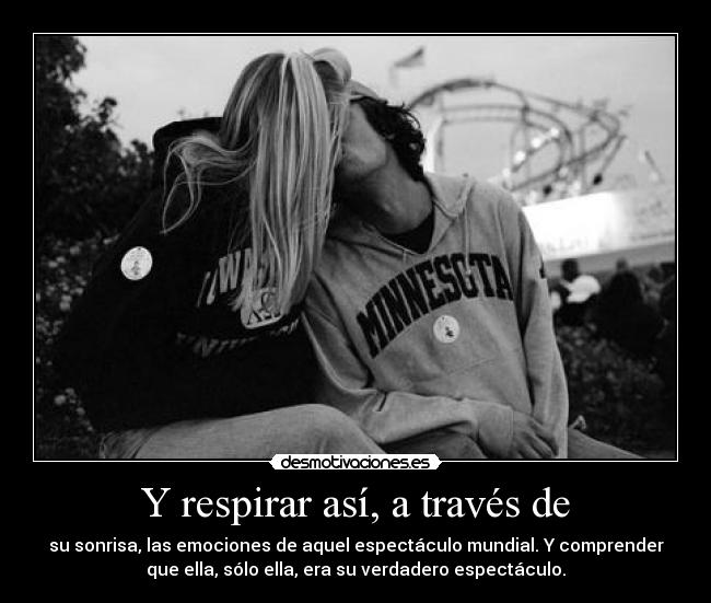 Y respirar así, a través de - 