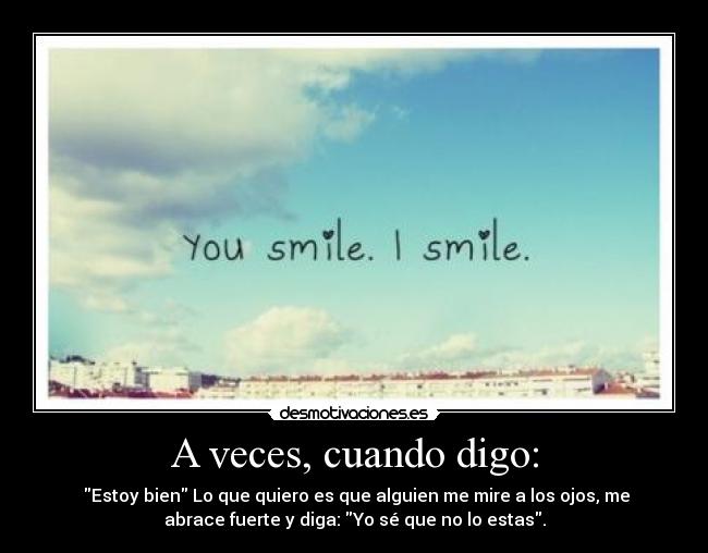 A veces, cuando digo: - 