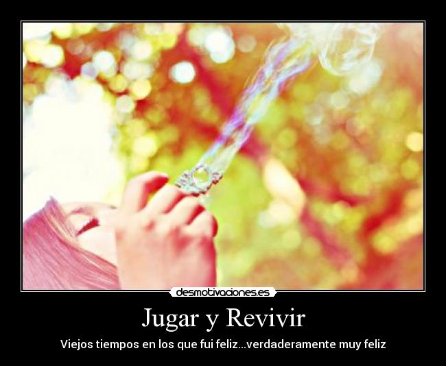 Jugar y Revivir -