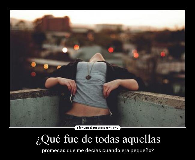 ¿Qué fue de todas aquellas -