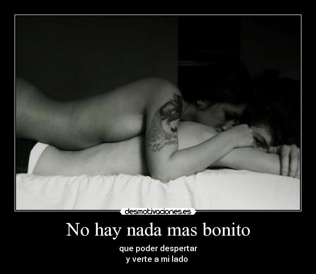 No hay nada mas bonito -