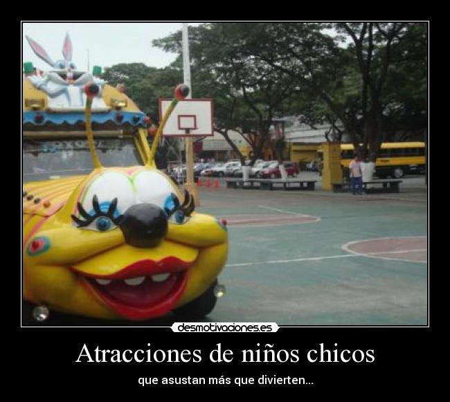 Atracciones de niños chicos - que asustan más que divierten...