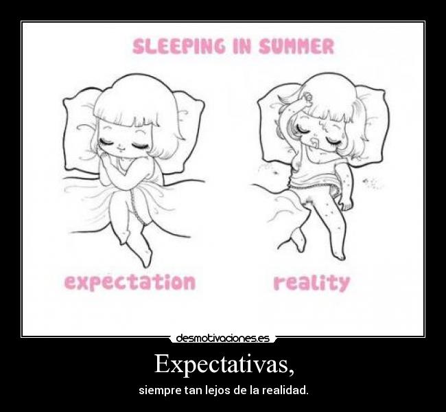 Expectativas, -