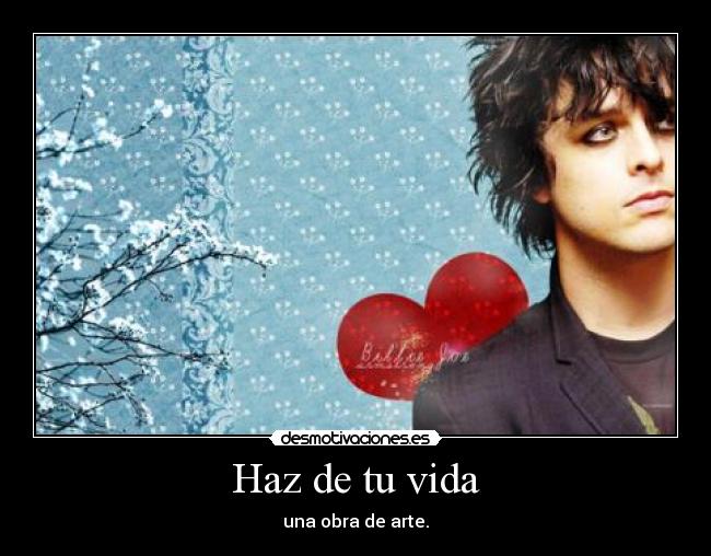 carteles vida billiejoe desmotivaciones