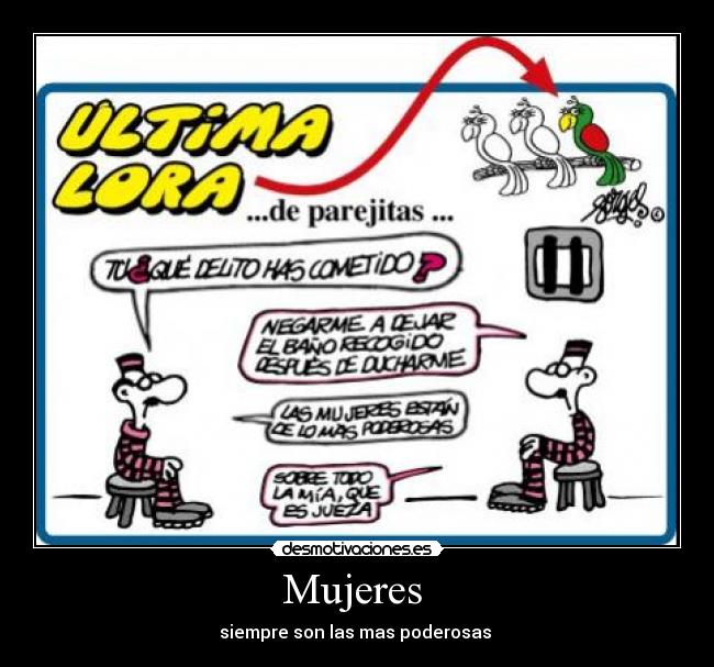 Mujeres  - siempre son las mas poderosas 