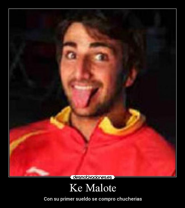 Ke Malote - Con su primer sueldo se compro chucherias