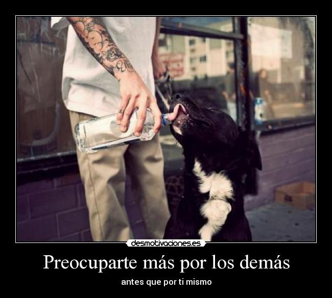 Preocuparte más por los demás - 