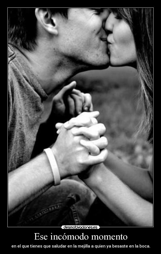 Ese incómodo momento - en el que tienes que saludar en la mejilla a quien ya besaste en la boca.