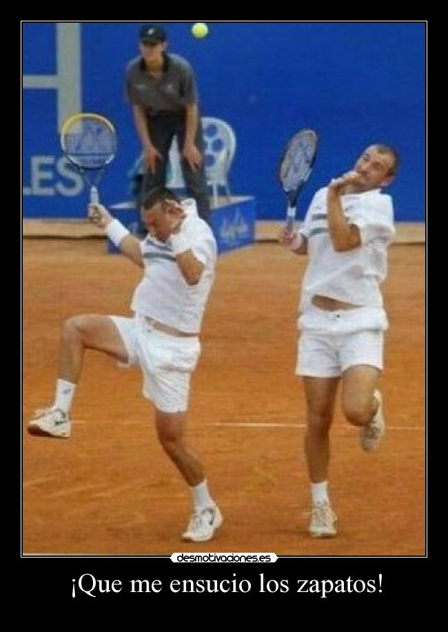 ¡Que me ensucio los zapatos! - 