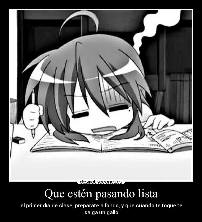 Que estén pasando lista - 