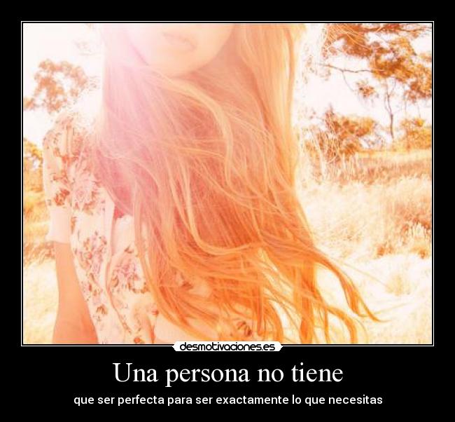 Una persona no tiene - 