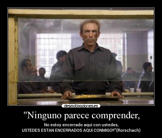 carteles watchmen heroes rorschach desmotivaciones