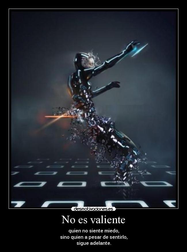 No es valiente -