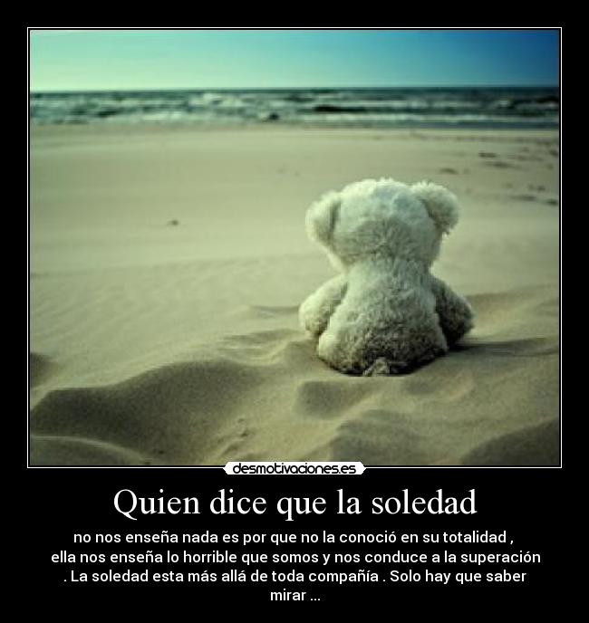 Quien dice que la soledad - 