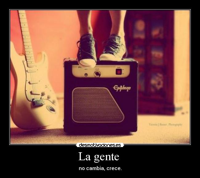 La gente  - 