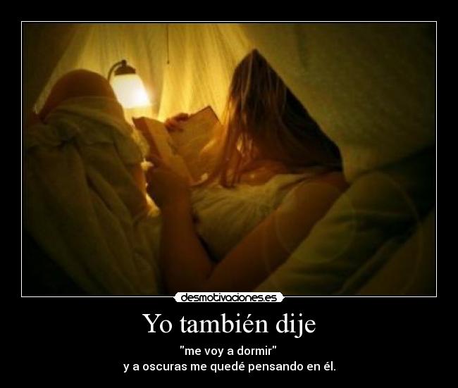 Yo también dije - 