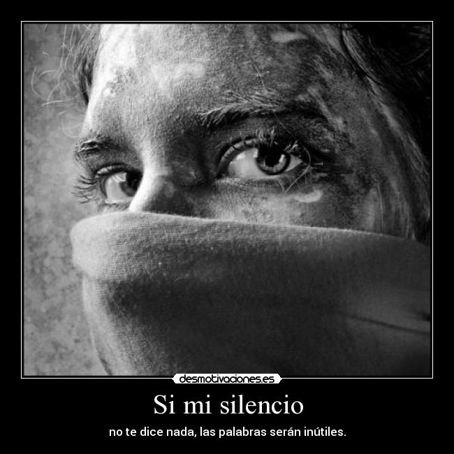 Si mi silencio - 
