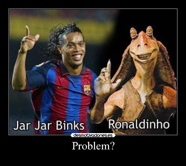 Problem? -