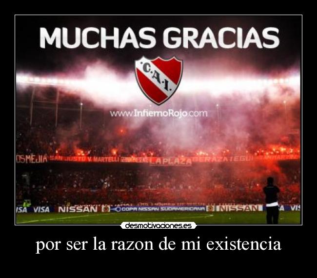 por ser la razon de mi existencia -