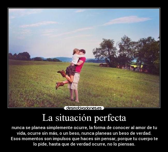 La situación perfecta - 