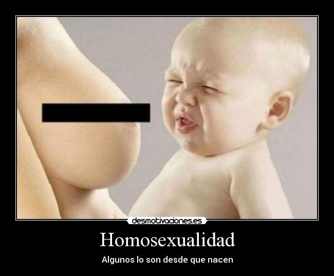 Homosexualidad - Algunos lo son desde que nacen