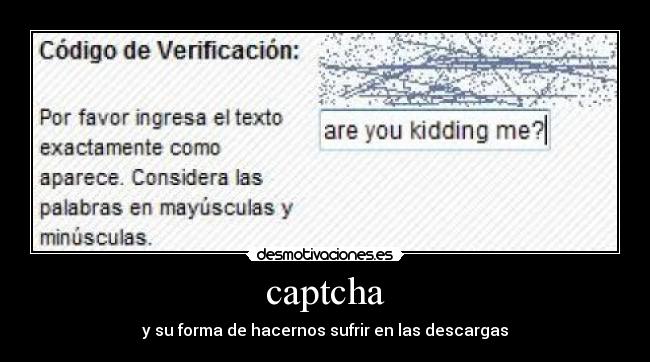 captcha - y su forma de hacernos sufrir en las descargas