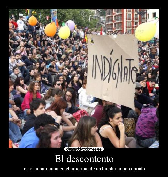 El descontento - es el primer paso en el progreso de un hombre o una nación