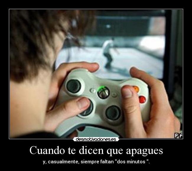 Cuando te dicen que apagues -