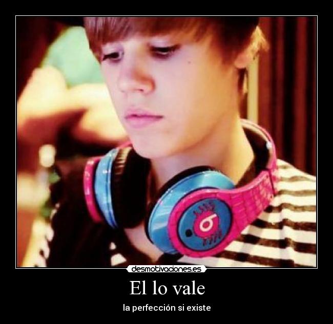 El lo vale - la perfección si existe