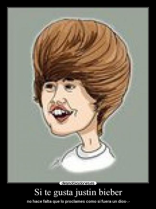 Si te gusta justin bieber -