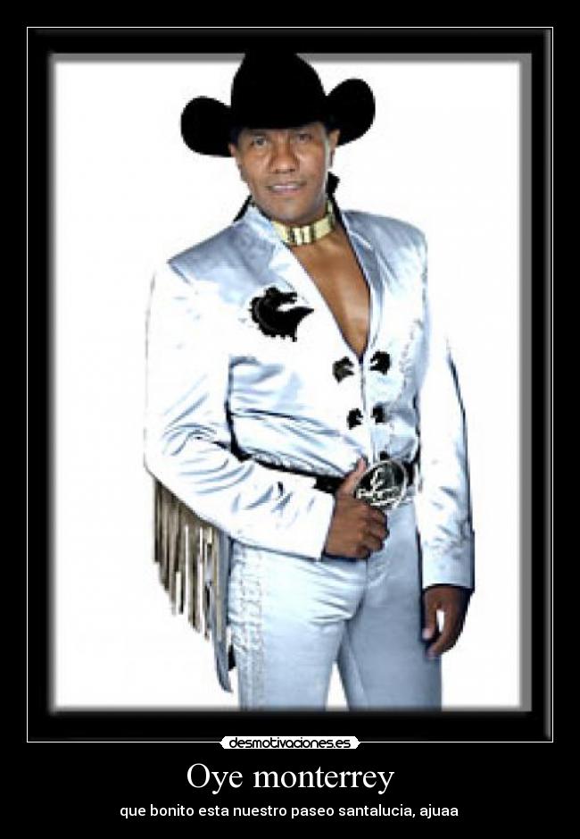 Oye monterrey - que bonito esta nuestro paseo santalucia, ajuaa
