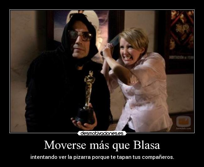 Moverse más que Blasa - 