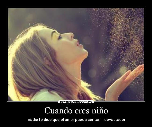 Cuando eres niño - 