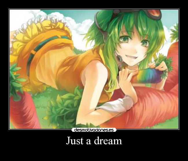 Just a dream - 