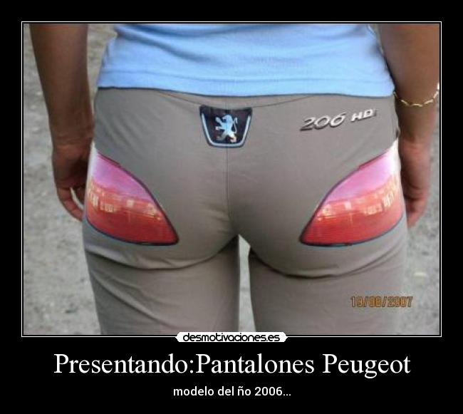 Presentando:Pantalones Peugeot - 