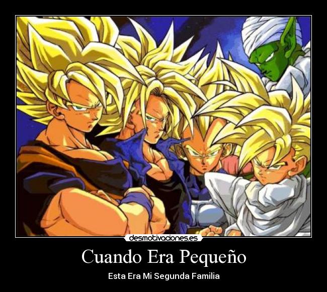 Cuando Era Pequeño - Esta Era Mi Segunda Familia