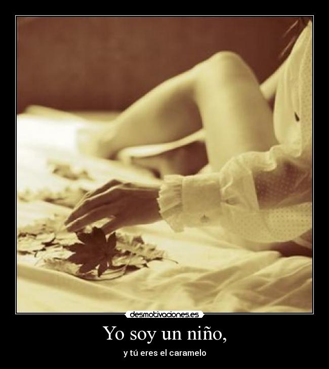 Yo soy un niño, - 