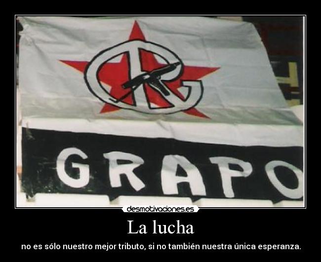 carteles lucha armada desmotivaciones