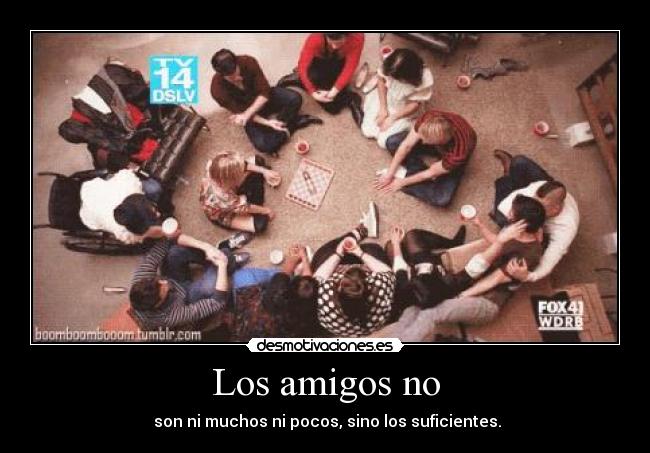 Los amigos no -