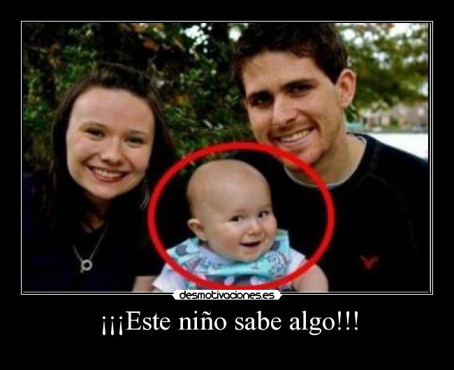 ¡¡¡Este niño sabe algo!!! - 